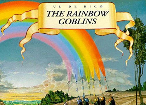 Rainbow Goblins -- Ul de Rico - Hardcover