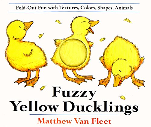Fuzzy Yellow Ducklings -- Matthew Van Fleet - Hardcover