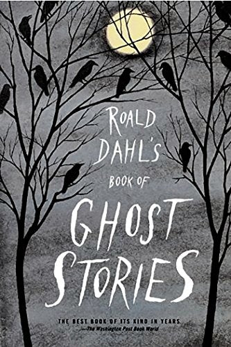 Roald Dahl's Book of Ghost Stories -- Roald Dahl, Paperback