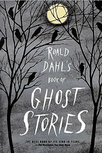 Roald Dahl's Book of Ghost Stories -- Roald Dahl - Paperback