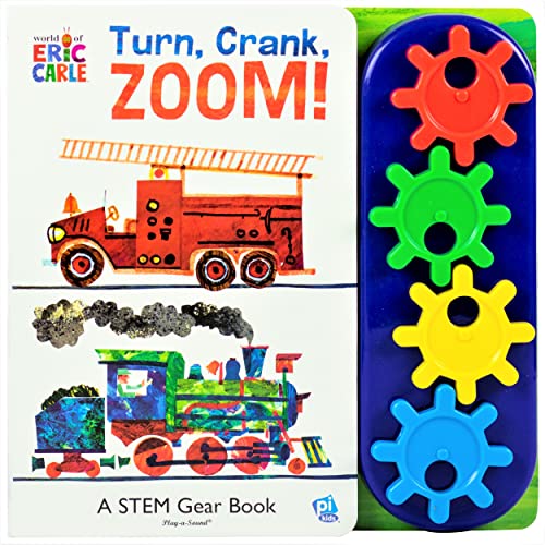 World of Eric Carle: Turn, Crank, Zoom! a Stem Gear Sound Book: A Stem Gear Book by Pi Kids