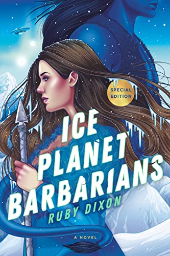 Ice Planet Barbarians -- Ruby Dixon - Paperback