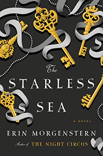 The Starless Sea -- Erin Morgenstern, Hardcover