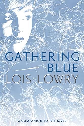 Gathering Blue, 2 -- Lois Lowry - Paperback