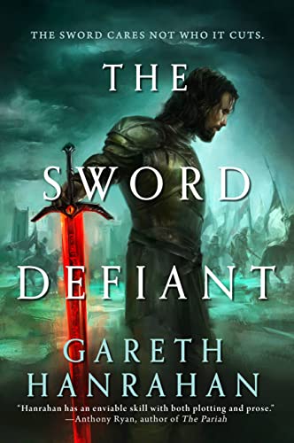 The Sword Defiant -- Gareth Hanrahan - Paperback