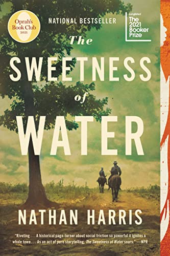 The Sweetness of Water (Oprah's Book Club) -- Nathan Harris, Paperback