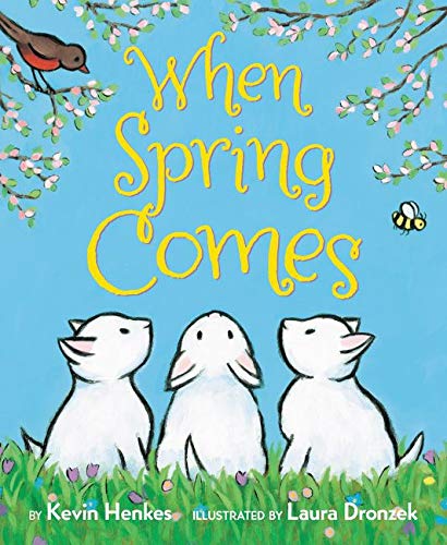 When Spring Comes Board Book: An Easter and Springtime Book for Kids -- Kevin Henkes - Board Book