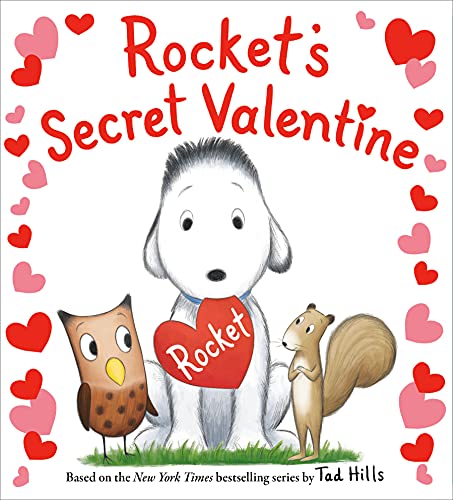 Rocket's Secret Valentine -- Tad Hills - Board Book