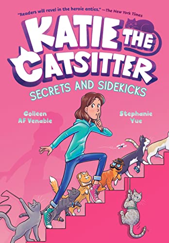 Katie the Catsitter 3: Secrets and Sidekicks: (A Graphic Novel) -- Colleen Af Venable, Hardcover