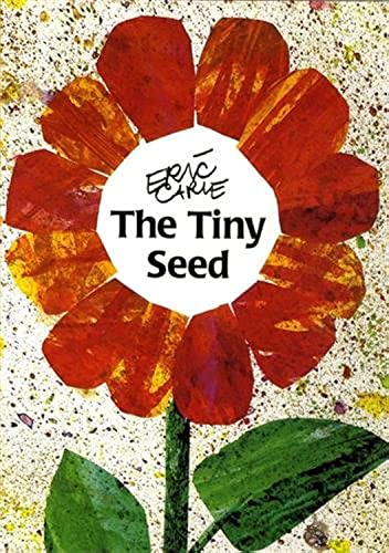 The Tiny Seed -- Eric Carle - Paperback