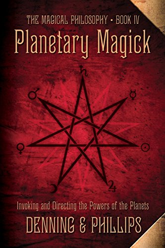 Planetary Magick: Invoking and Directing the Powers of the Planets -- Melita Denning, Paperback