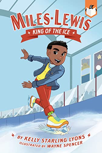 King of the Ice #1 -- Kelly Starling Lyons, Paperback
