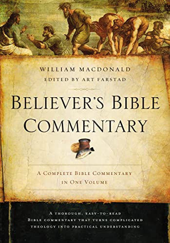 Believer's Bible Commentary by MacDonald, William