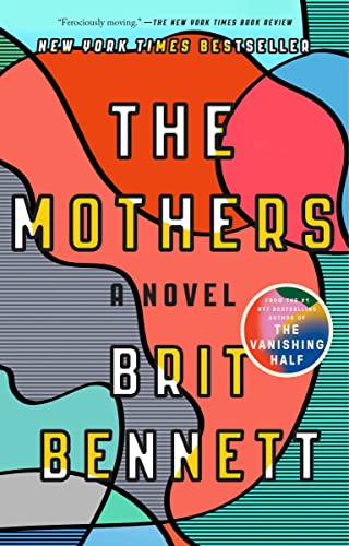 The Mothers -- Brit Bennett - Paperback