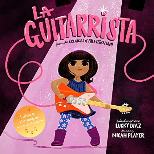 La Guitarrista -- Lucky Diaz, Hardcover