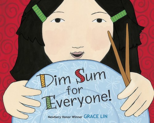 Dim Sum for Everyone! -- Grace Lin - Board Book