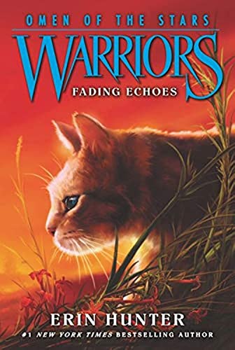 Warriors: Omen of the Stars #2: Fading Echoes -- Erin Hunter, Paperback