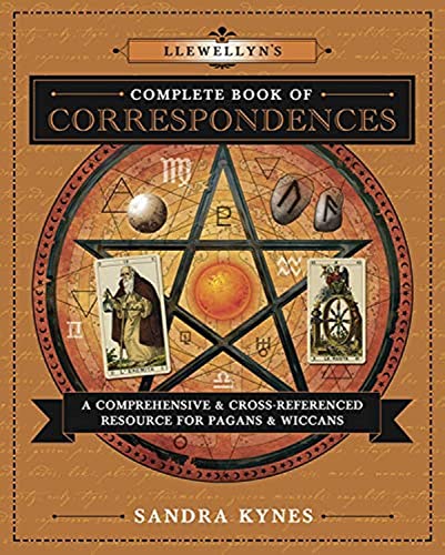 Llewellyn's Complete Book of Correspondences: A Comprehensive & Cross-Referenced Resource for Pagans & Wiccans -- Sandra Kynes - Paperback