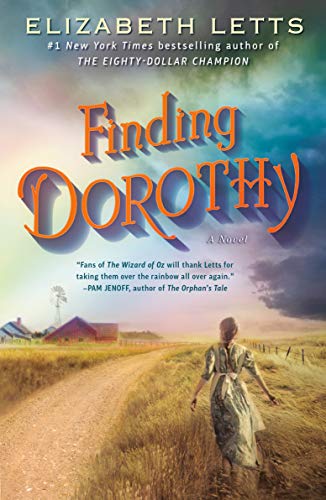 Finding Dorothy -- Elizabeth Letts, Paperback