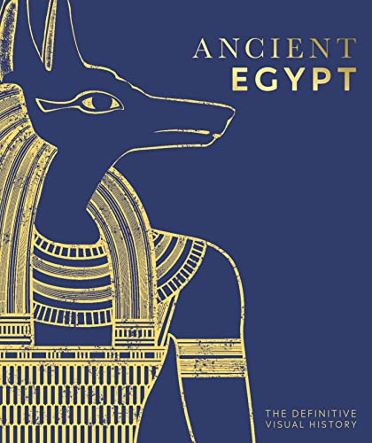 Ancient Egypt: The Definitive Visual History by DK