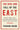 The Rise and Fall of the East: How Exams, Autocracy, Stability, and Technology Brought China Success, and Why They Might Lead to Its Decline -- Yasheng Huang, Hardcover