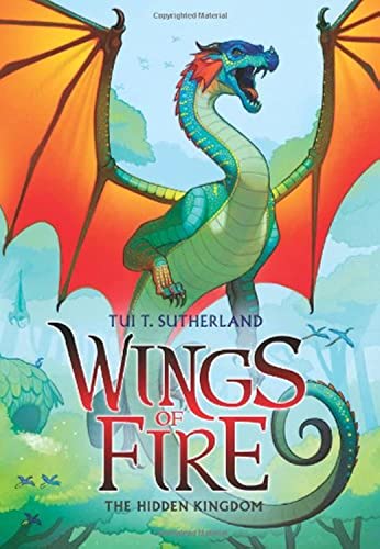 The Hidden Kingdom (Wings of Fire #3): Volume 3 -- Tui T. Sutherland - Hardcover