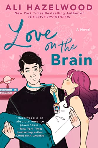 Love on the Brain -- Ali Hazelwood - Paperback