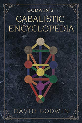 Godwin's Cabalistic Encyclopedia -- David Godwin, Hardcover