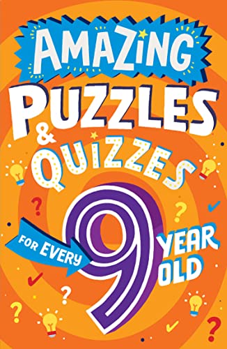 Amazing Puzzles and Quizzes for Every 9 Year Old -- Clive Gifford, Paperback