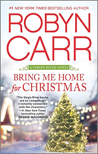 Bring Me Home for Christmas -- Robyn Carr - Paperback