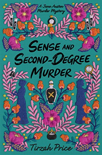 Sense and Second-Degree Murder -- Tirzah Price - Paperback