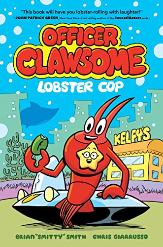 Officer Clawsome: Lobster Cop -- Brian Smitty Smith, Hardcover