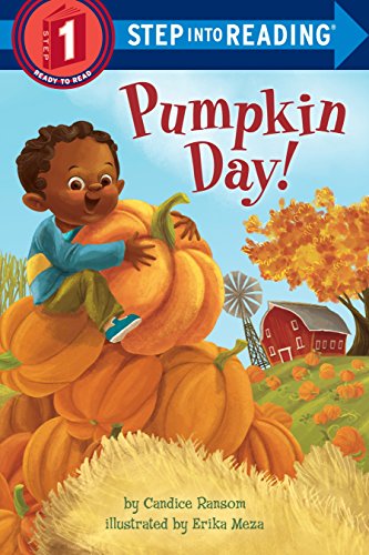 Pumpkin Day!: A Festive Pumpkin Book for Kids -- Candice Ransom, Paperback