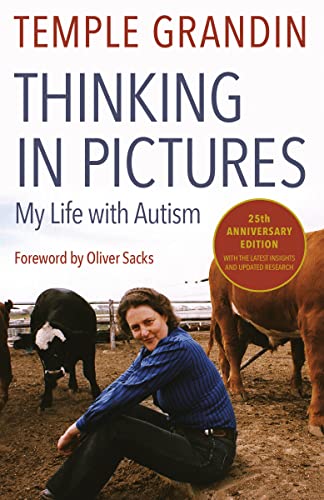 Thinking in Pictures, Expanded Edition: My Life with Autism -- Temple Grandin, Paperback