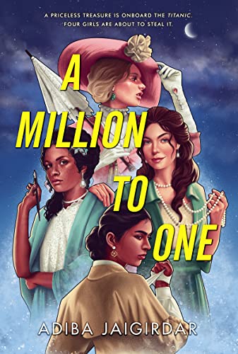 A Million to One -- Adiba Jaigirdar - Hardcover