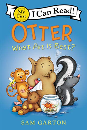 Otter: What Pet Is Best? -- Sam Garton - Paperback
