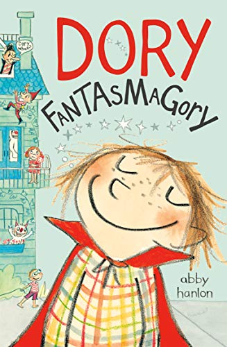 Dory Fantasmagory -- Abby Hanlon, Paperback