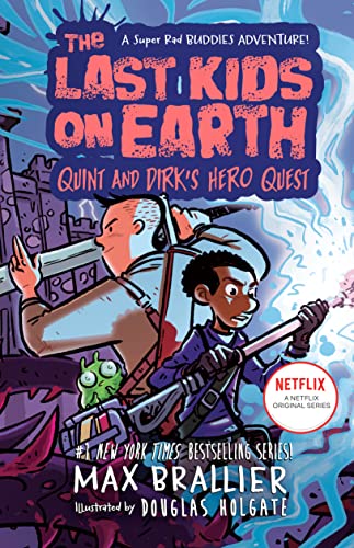 The Last Kids on Earth: Quint and Dirk's Hero Quest -- Max Brallier - Hardcover
