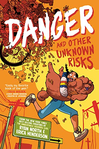 Danger and Other Unknown Risks: A Graphic Novel -- Ryan North, Hardcover