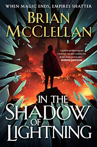 In the Shadow of Lightning by McClellan, Brian