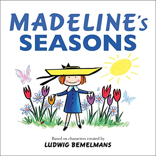 Madeline's Seasons -- Ludwig Bemelmans, Board Book