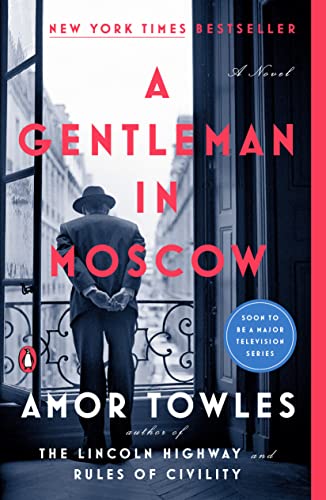 A Gentleman in Moscow -- Amor Towles, Paperback
