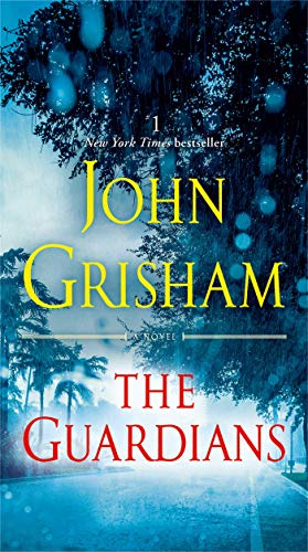 The Guardians -- John Grisham - Paperback