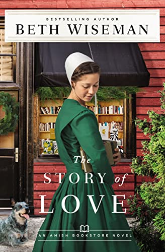 The Story of Love -- Beth Wiseman - Paperback