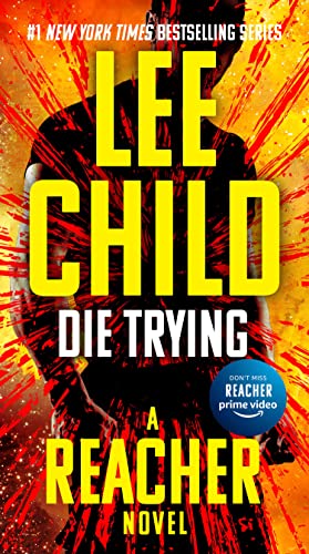 Die Trying -- Lee Child - Paperback