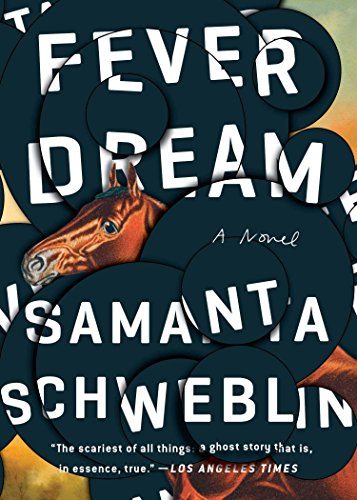 Fever Dream -- Samanta Schweblin - Paperback