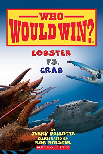 Lobster vs. Crab (Who Would Win?): Volume 13 -- Jerry Pallotta, Paperback