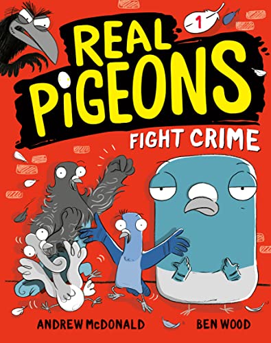 Real Pigeons Fight Crime (Book 1) -- Andrew McDonald, Paperback