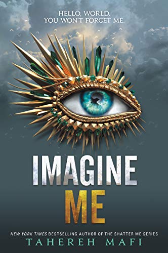 Imagine Me -- Tahereh Mafi, Paperback