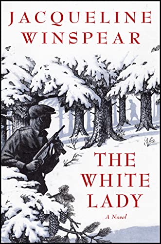 The White Lady: A British Historical Mystery -- Jacqueline Winspear, Hardcover